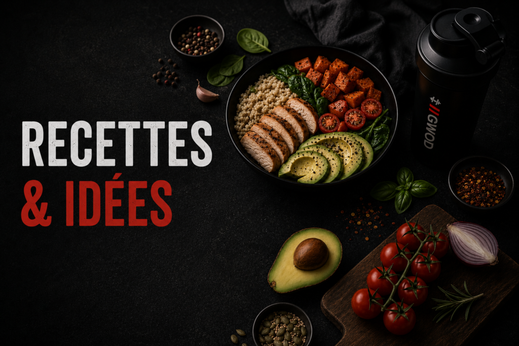 Recettes et idées nutrition GWOD – alimentation sportive